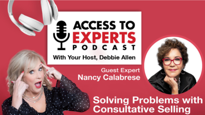 Solving Problems with Consultative Selling with Nancy Calabrese