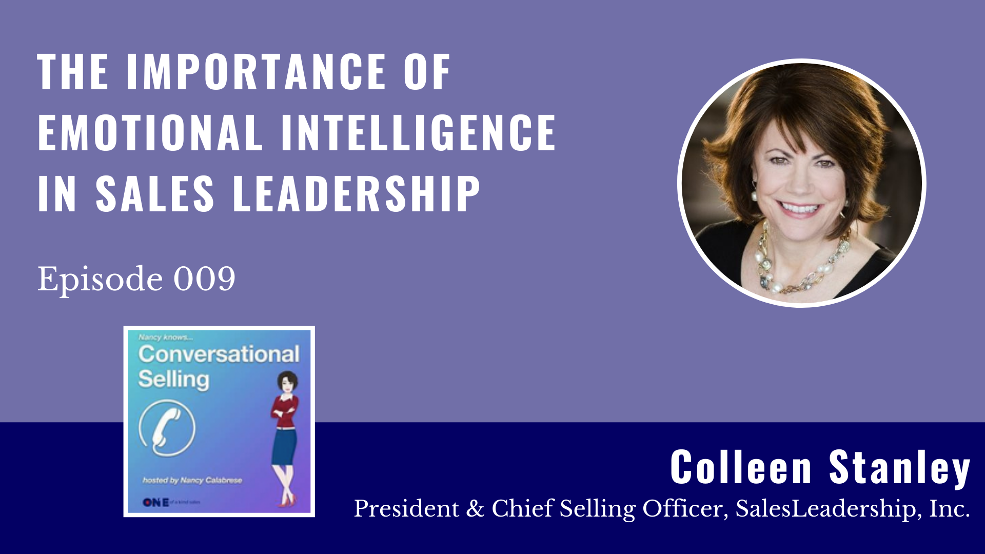 Colleen Stanley | The Importance of Emotional Intelligence in Sales Leadership