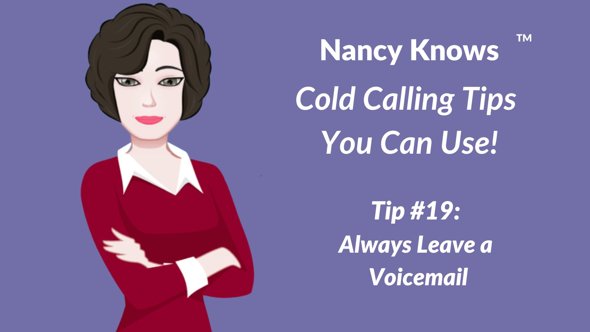 Nancy Knows #19 Always Leave a Voicemail