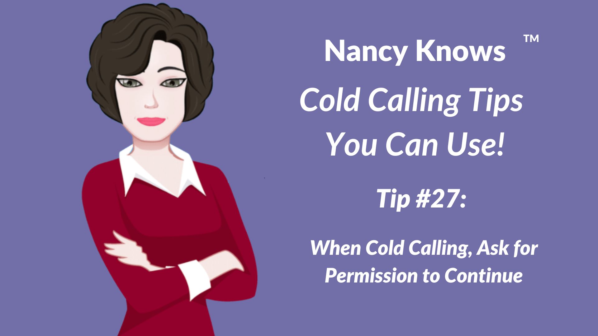 Nancy Knows #27: Always ask for permission to continue