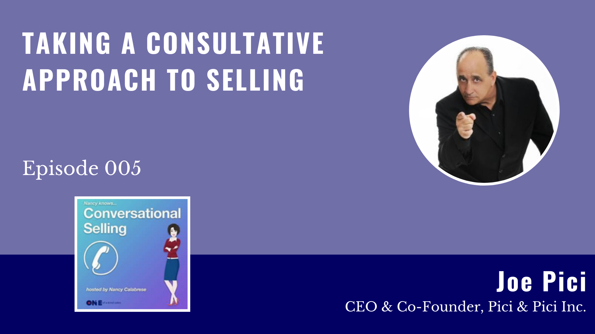 Joe Pici | Taking a Consultative Approach to Selling