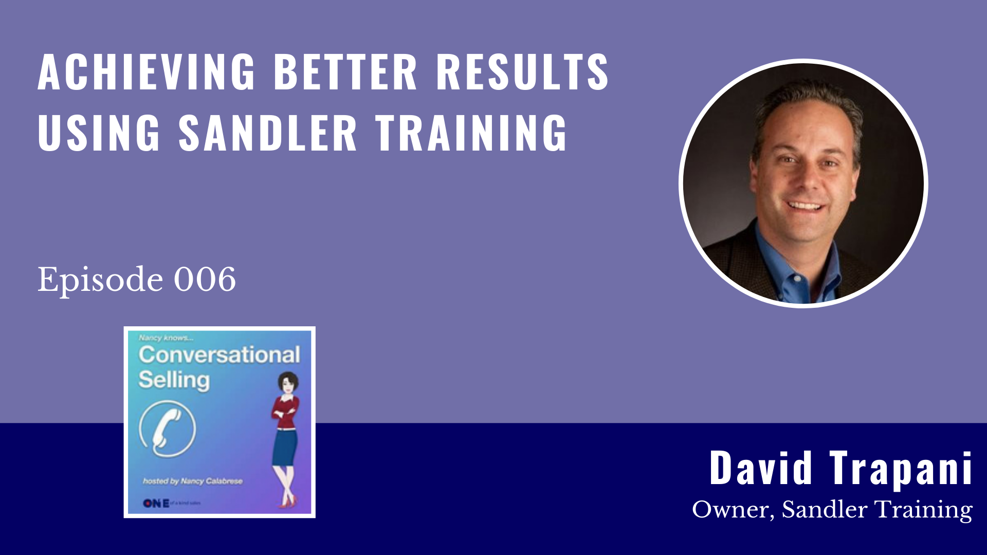 David Trapani | Achieving Better Results Using Sandler Training