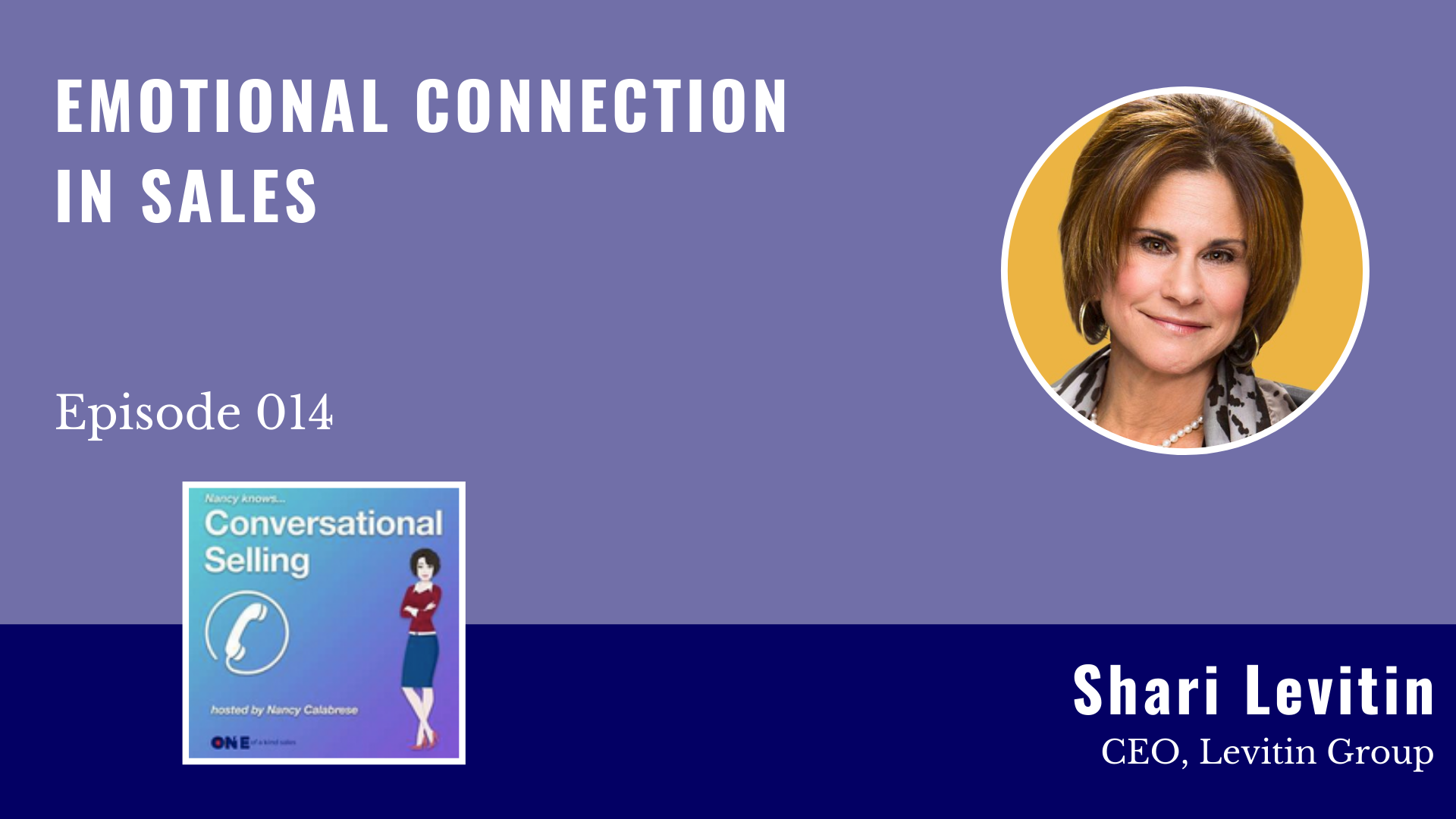 Shari Levitin | Emotional Connection in Sales