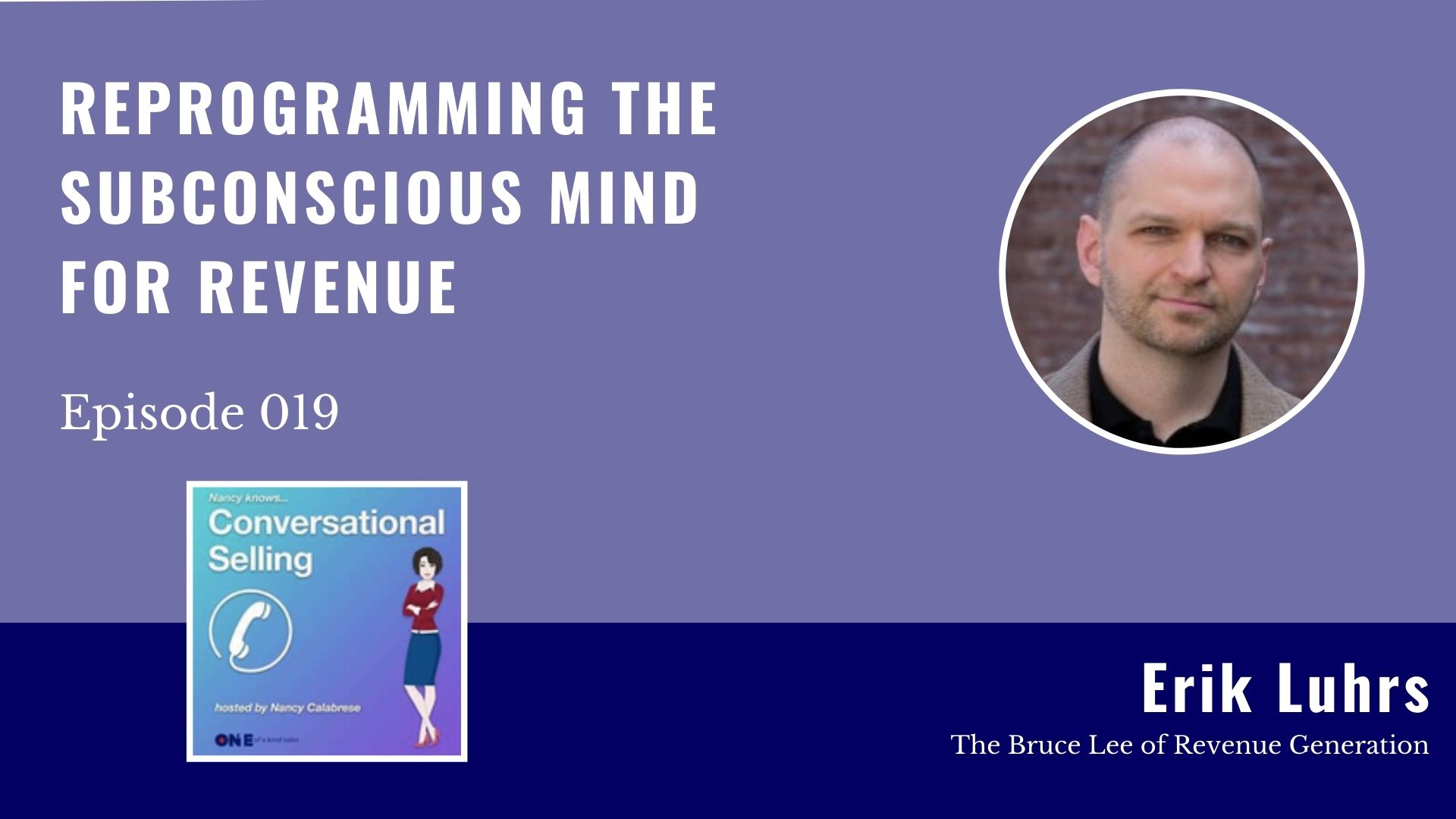 Erik Luhrs | Reprogramming the Subconscious Mind for Revenue
