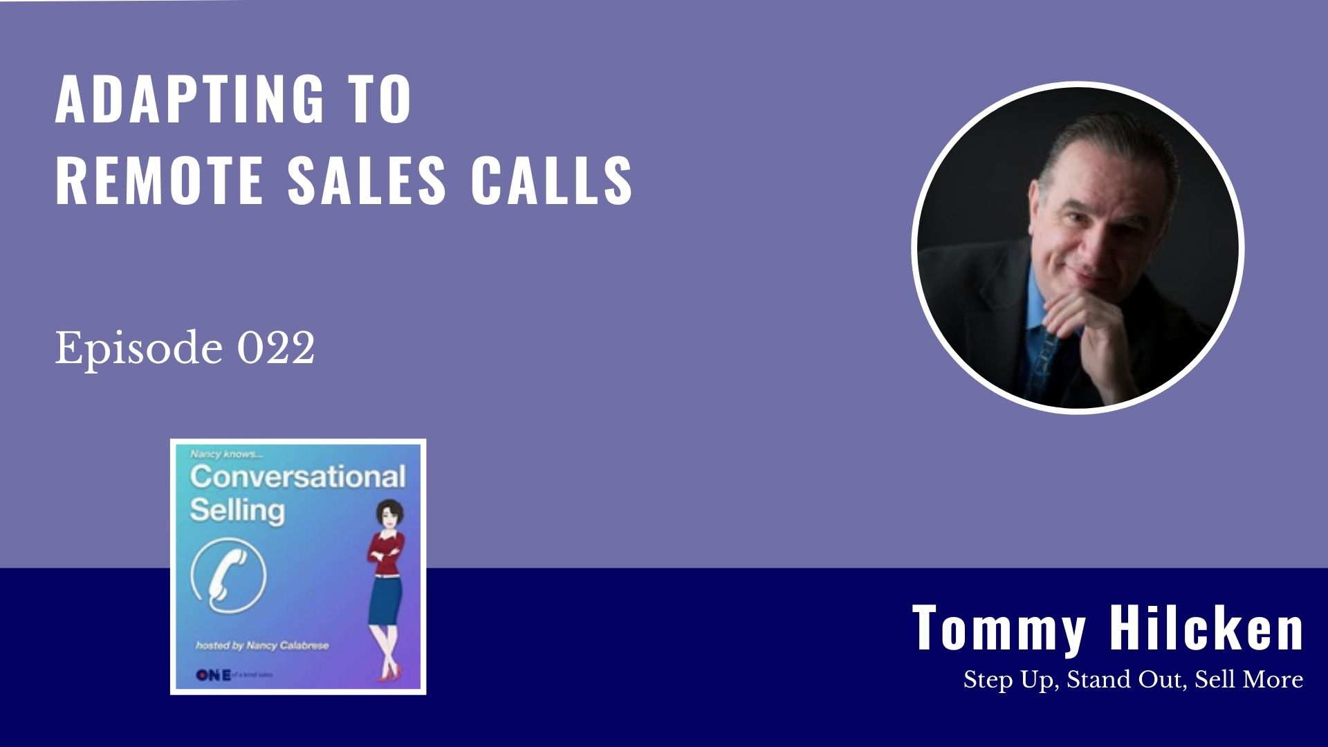 Tommy Hilcken | Adapting to Remote Sales Calls