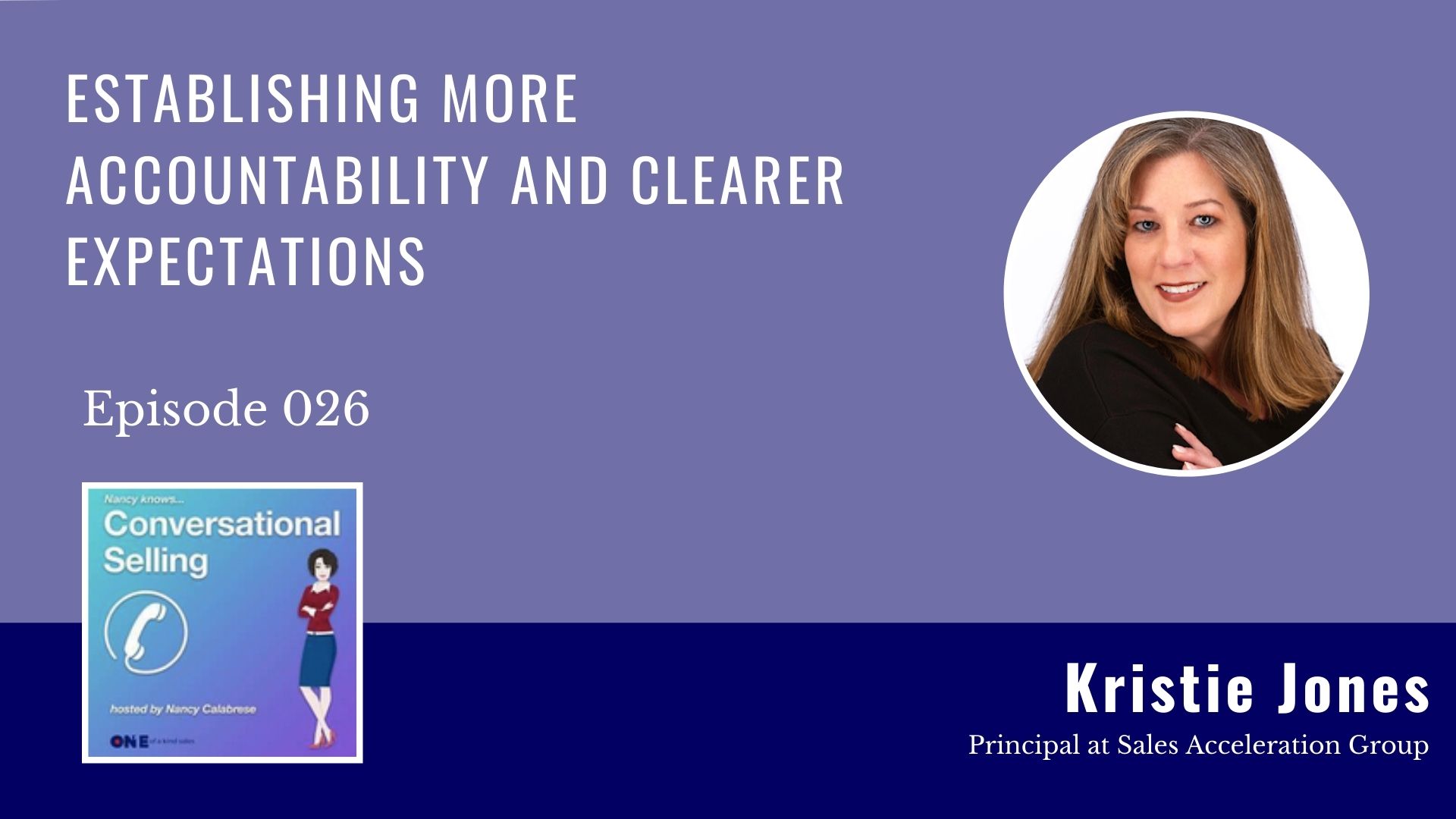 Kristie Jones | Establishing More Accountability and Clearer Expectations
