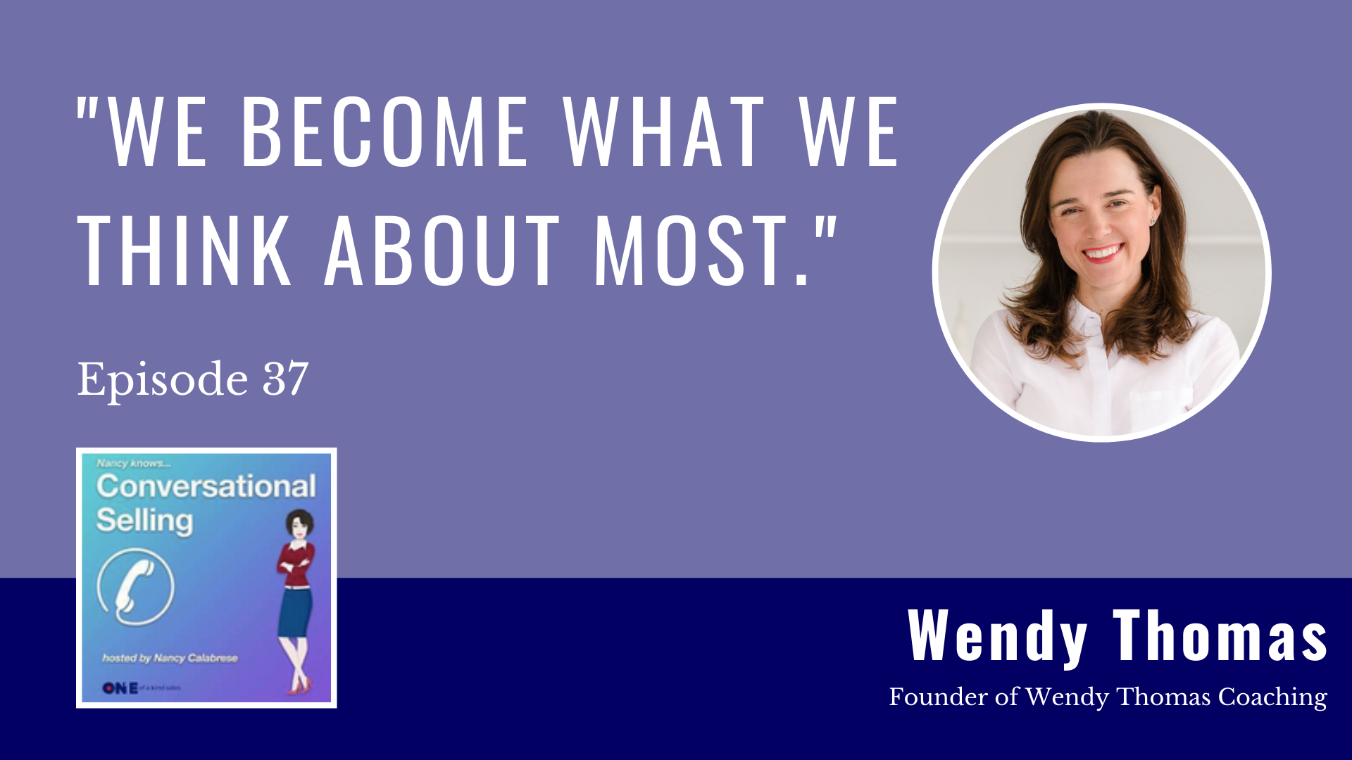 Wendy Thomas | Influencing Results Through Your Mindset