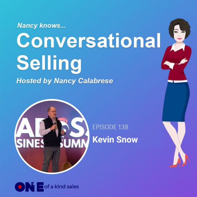 Kevin Snow: Sales are Just a Series of Conversations with an Outcome